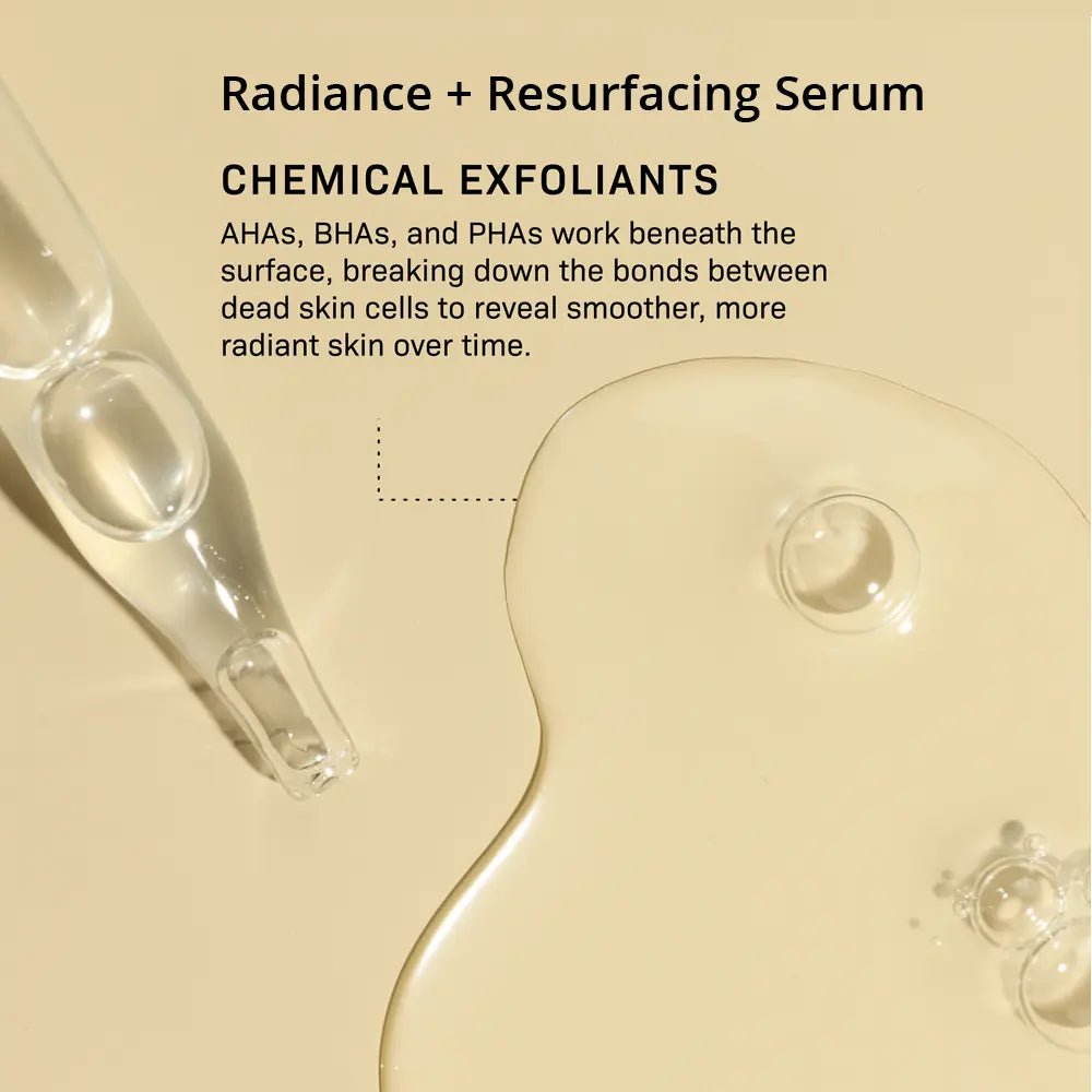 Radiance + Resurfacing Serum with text about chemical exfoliants on a beige background