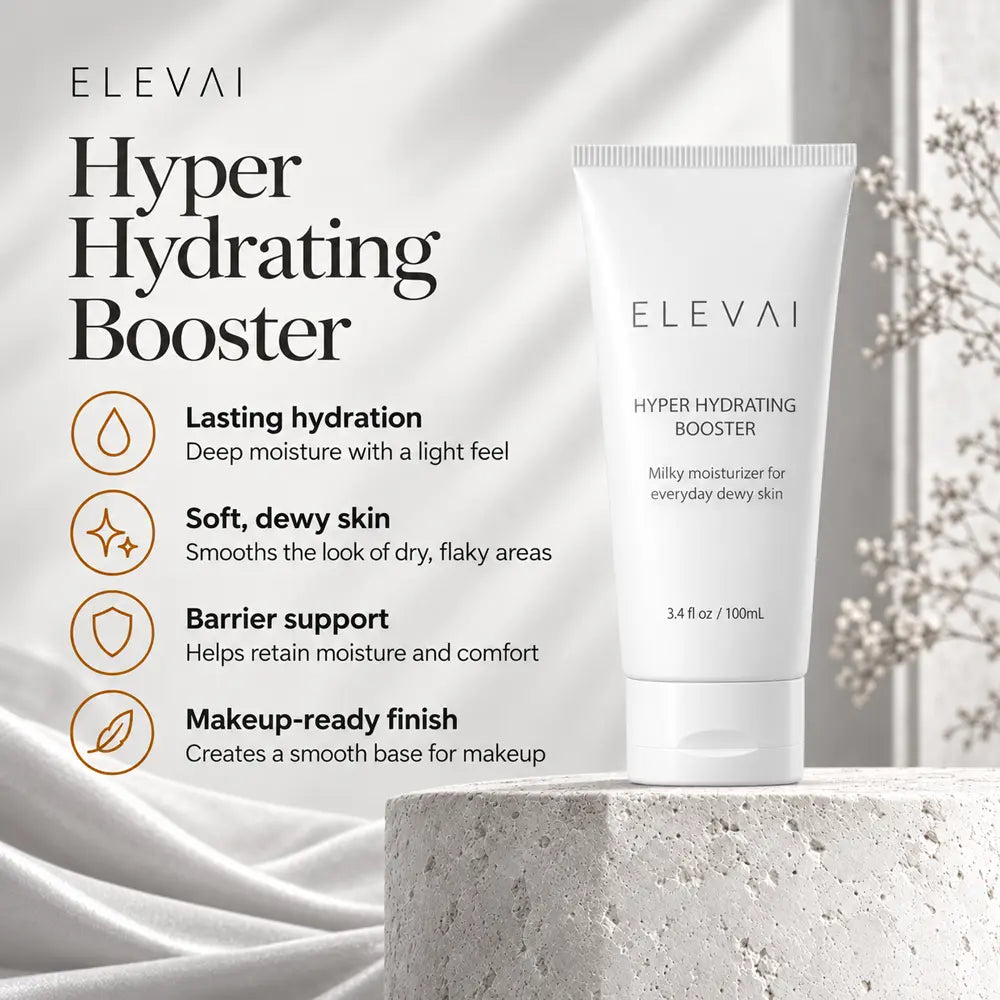 Elevai Hyper Hydrating Booster benefits: lasting hydration, soft dewy skin, barrier support and a makeup-ready finish