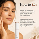 How to use SkinMedica Even & Correct Advanced Brightening Treatment with instructions for applying the treatment after cleansing and toning.