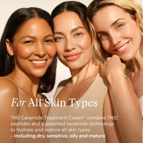 Three smiling women with radiant skin pose together against a warm beige background, with promotional text reading 'For All Skin Types' and 'TNS Ceramide Treatment Cream' overlaid at the bottom.